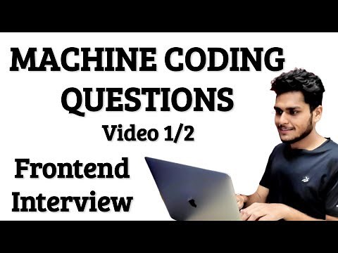 Machine Coding Round Questions Part 1 | Web Developer Interview