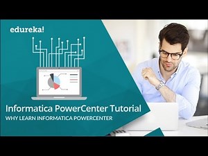 Informatica Tutorial For Beginners | Why Learn Informatica | Informatica Training | Edureka