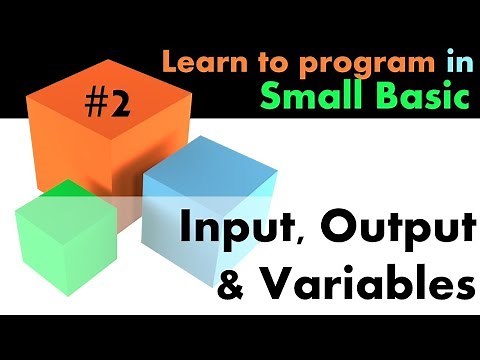 #2 Learn Small Basic Programming - Input, Output & Variables