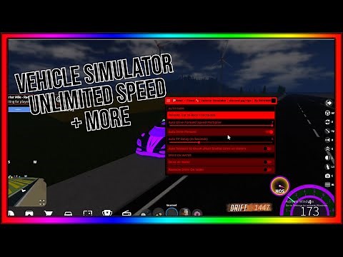 VEHICLE SIMULATOR SPEED SCRIPT (2022 PASTEBIN)