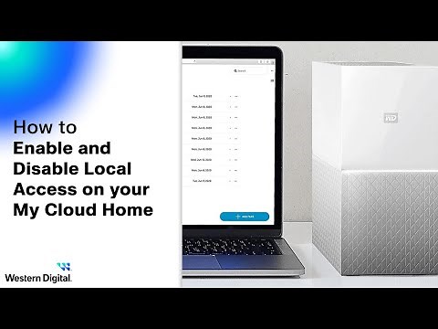 How To: Enable Local Access on your My Cloud Home