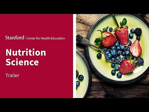 Nutrition Science | Course | Stanford Online