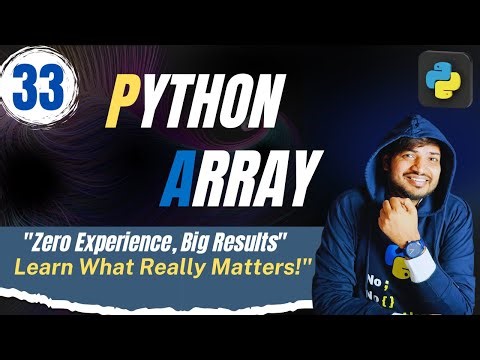 #33 Python Array Complete Tutorial | Learn Arrays in Python Easily | CodersIndia | Rohit Tyagi