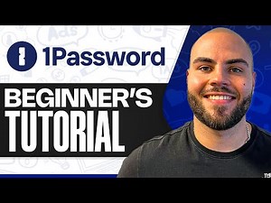 1Password Tutorial For Beginners (Full Guide)