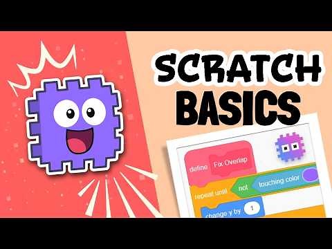 Scratch Basics - A Beginners Guide to Scratch