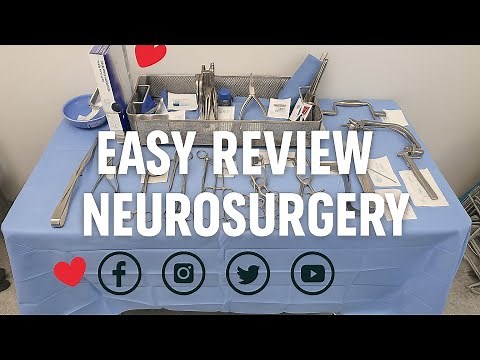 How to Review Neurosurgery Instrument - Basic Review: What You Need to Know as a Surgical Technician