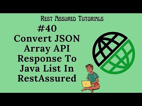 40. Convert JSON Array API Response to Java List to extract values in Rest Assured