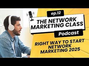 How to Start Network Marketing the Right Way (Beginner’s Guide 2025)