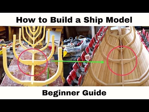How to Build a Ship Model | Beginners Guide to Building a Wooden Model Ship