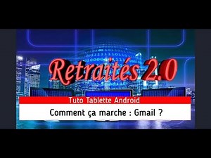 Comment ça marche Gmail