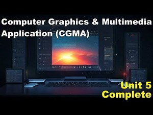 Complete Unit 5 | In One shot | ComputerGraphics&MultimediaApplication (CGMA) | BCA 4 Semester | MIC