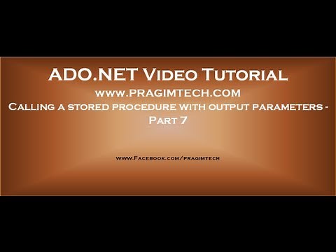 Calling a stored procedure with output parameters Part 7