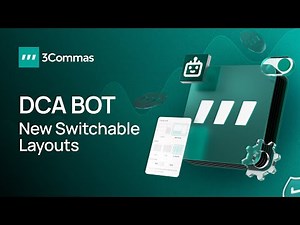 Unlock Smarter Trading with 3Commas’ New DCA Bot Layouts & Indicators 🚀