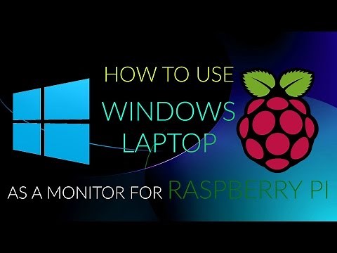 How to use Windows laptop as monitor for Raspberry Pi
