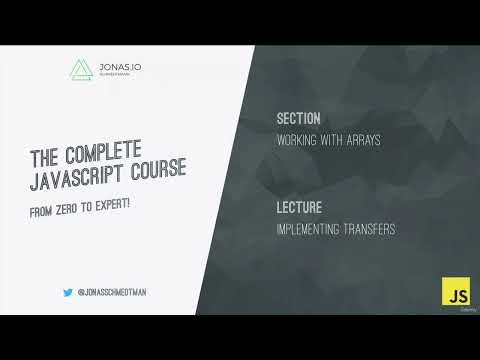 Learn JavaScript – Array Methods with Bankist App - Part 31: Jonas Schmedtmann
