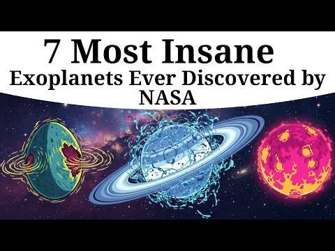 7 Most Insane Exoplanets Ever Discovered by NASA