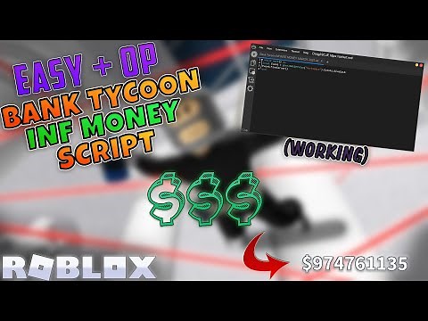 ROBLOX Bank Tycoon UNLIMITED MONEY Script *UNLIMITED $$$* (Roblox Exploit)