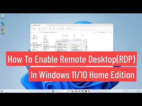 How to Enable Remote Desktop(RDP) In Windows 11/10 Home Edition