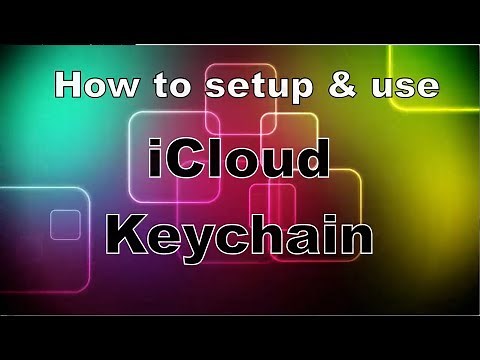 Setup and use iCloud Keychain