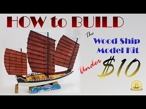 Full build: the MOST Inexpensive wood ship model kit