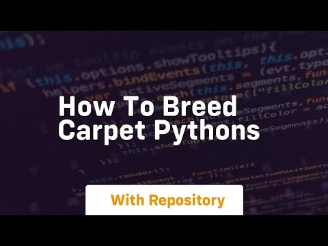 how to breed carpet pythons