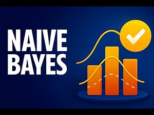 Naive Bayes Classification Explained | Probability, Bayes Theorem & Use Cases