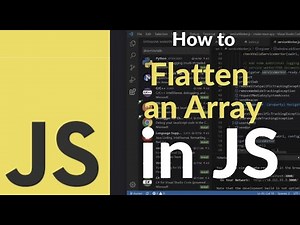 How to Flatten an Array in JavaScript |Use flat(), Recursion & Other Methods to Handle Nested Arrays