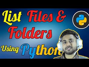 List Files and Folders in Python | OS Module