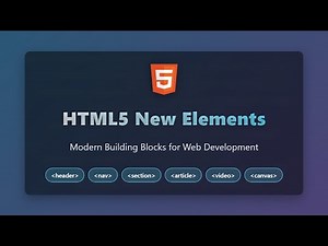 HTML5 New Elements: A Beginner's Guide to Modern Web Development 🚀