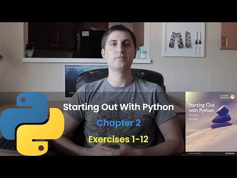 Starting Out With Python - Chapter 2, Exercises 1-12