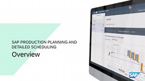 SAP Production Planning and Detailed Scheduling: Overview