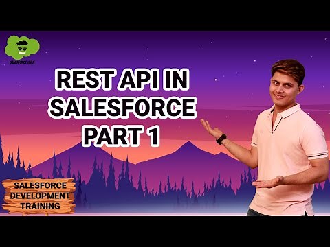 Rest API in Salesforce Part-1 | Salesforce Development Course