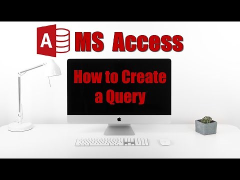 How to Create a Query in MS Access