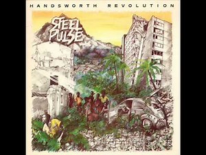 Steel Pulse - Handsworth Revolution - 03 - Soldiers