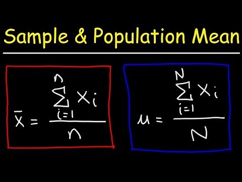 Sample Mean and Population Mean - Statistics