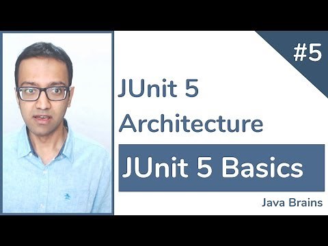 JUnit 5 Basics 5 - JUnit 5 Architecture
