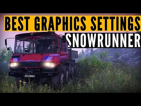 SnowRunner: How to BOOST your FPS using graphics settings