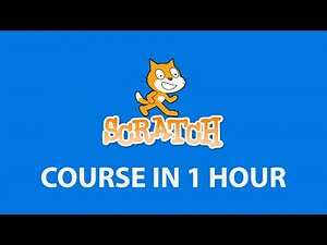 Scratch Tutorial for Beginners: Learn Scratch in 1 Hour