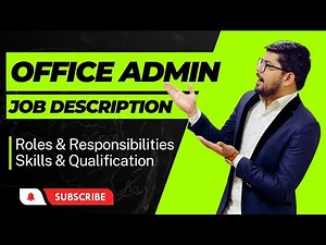 Office Admin Job Responsibilities | Office Administrator Duties | Admin Work in Office