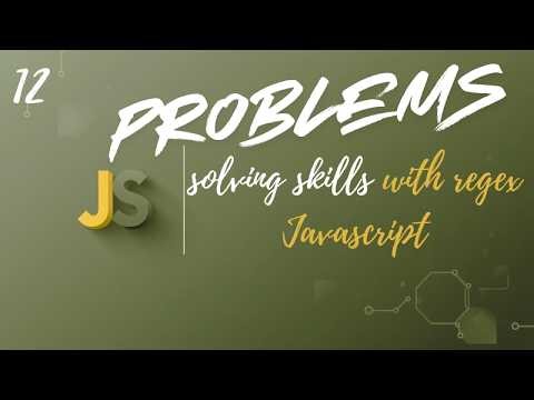 Master Problem Solving Skills in JavaScript | 10 Logic Building Challenges (Strings + Regex)