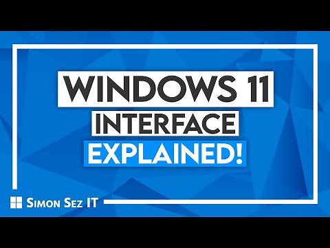 The Windows 11 Interface Explained!
