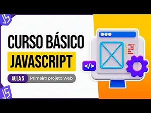 JavaScript Basic Course - First Web Project - Lesson 5