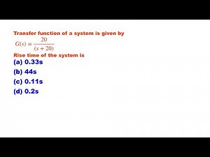 CONTROL SYSTEM SOLVED PROBLEM || HOW TO FIND RISE TIME FOR FIRST ORDER SYSTEM
