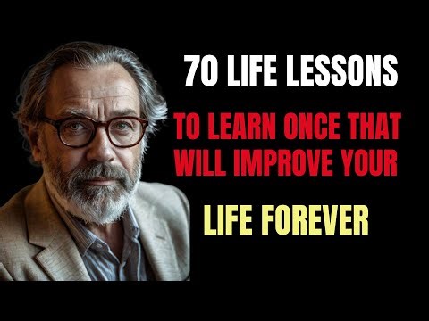 70 Life Lessons That Will Transform Your Life Forever!