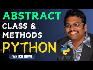ABSTRACT CLASS AND ABSTRACT METHODS - PYTHON PROGRAMMING