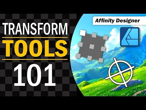 Transform Tools 101 - Tutorial for Affinity Designer