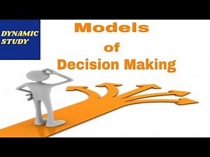 Models of Decision Making