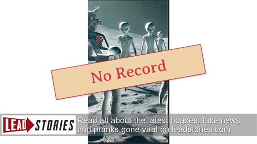 Fact Check: Neil Armstrong Did NOT Say He Saw UFOs And Aliens On The Moon | Lead Stories