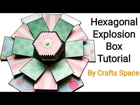 Hexagon Explosion Box Tutorial | Exploding Box | Valentine Day Card Ideas | By Crafts Space