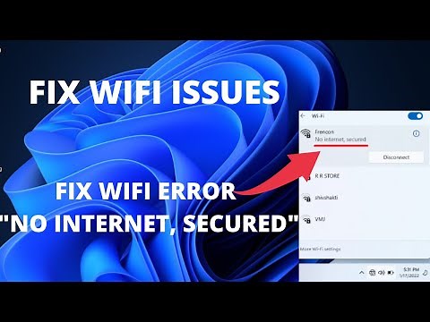 Fix WiFi Error “No Internet, Secured” | Fix WiFi Issues | Fix Internet Connection Problems - Windows